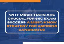 Why Mock Tests Are Crucial for SSC Exam Success: A Must-Know Strategy for Aspiring Candidates