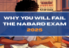 Why you Will Fail the NABARD Exam 2025