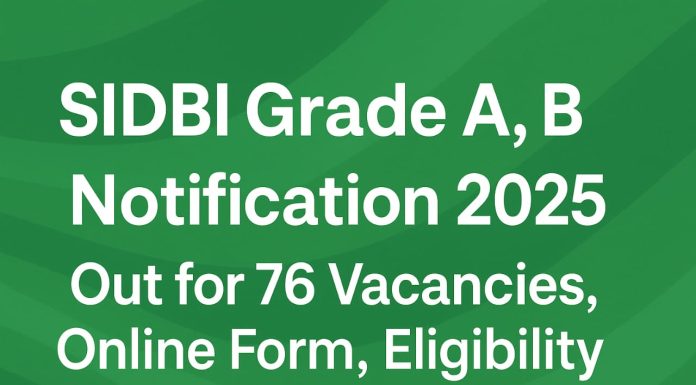 SIDBI Grade A, B Notification 2025