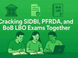 SIDBI , PFRDA and BoB LBO Exams