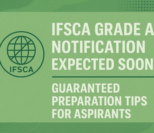 IFSCA Grade A Notification