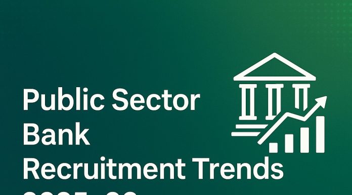 Public Sector Bank Recruitment Trends