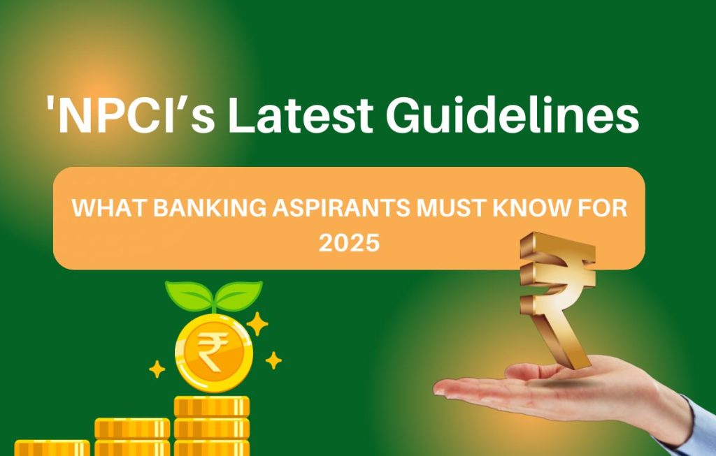 NPCI's Latest Guidelines