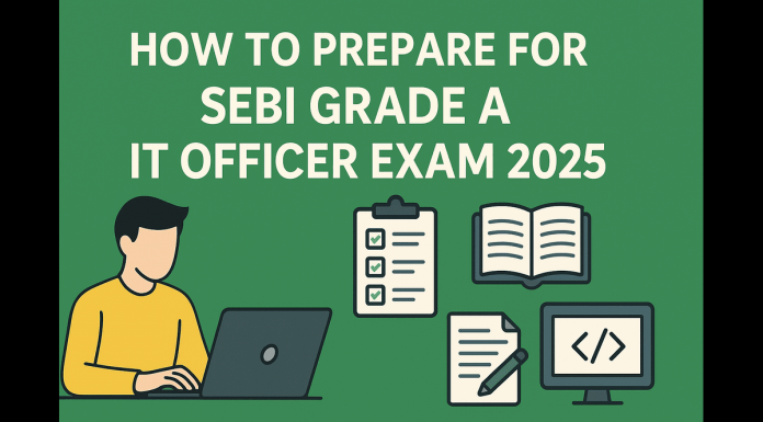 SEBI Grade A IT Officer Exam 2025 