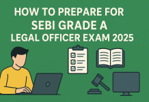 How to Prepare for SEBI Grade A Legal Officer Exam 2025 SEBI Grade A Legal